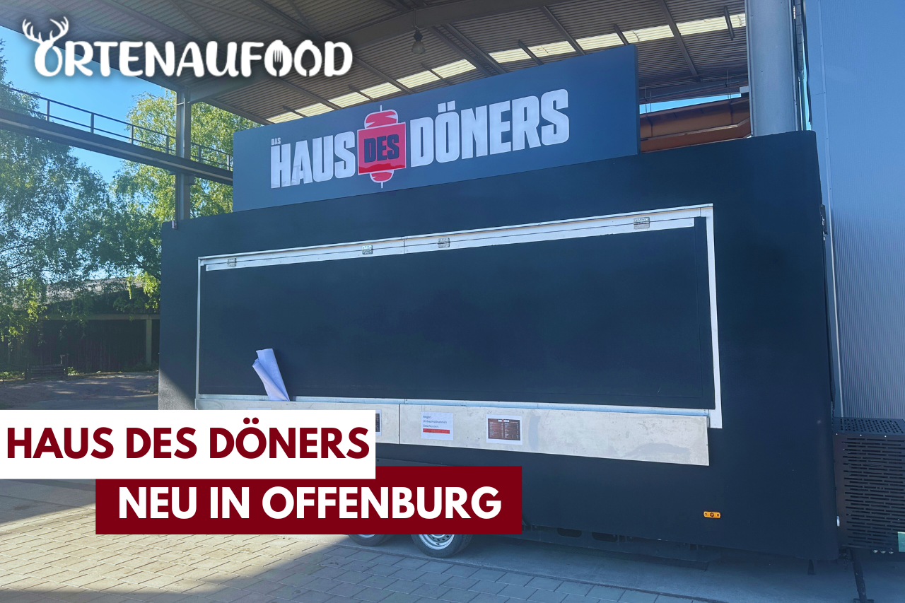 Haus des Döners eröffnet in Offenburg – Neuer Foodtruck mit Döner & Co.